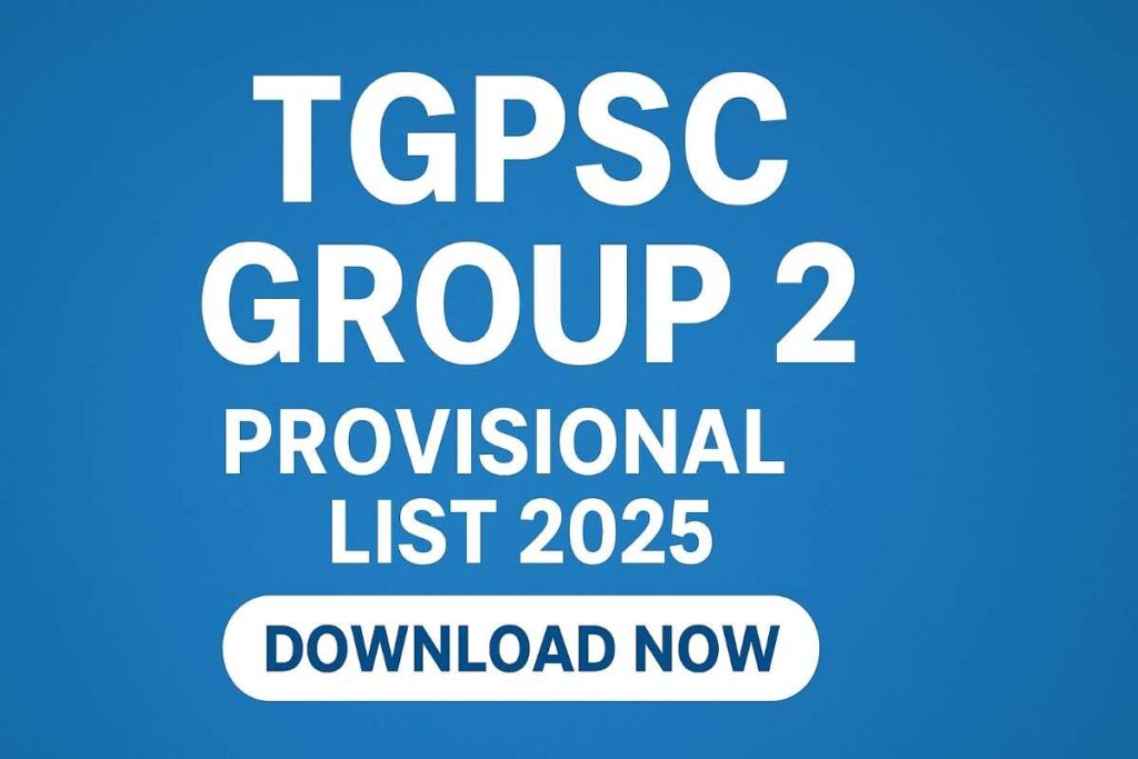 TGPSC Group 2 Provisional List 2025 — Full Guide